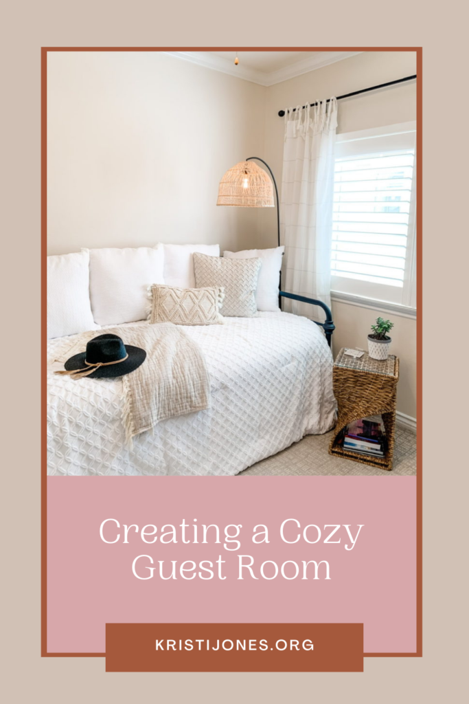 The Kristi Jones Podcast - Creating a cozy guest room