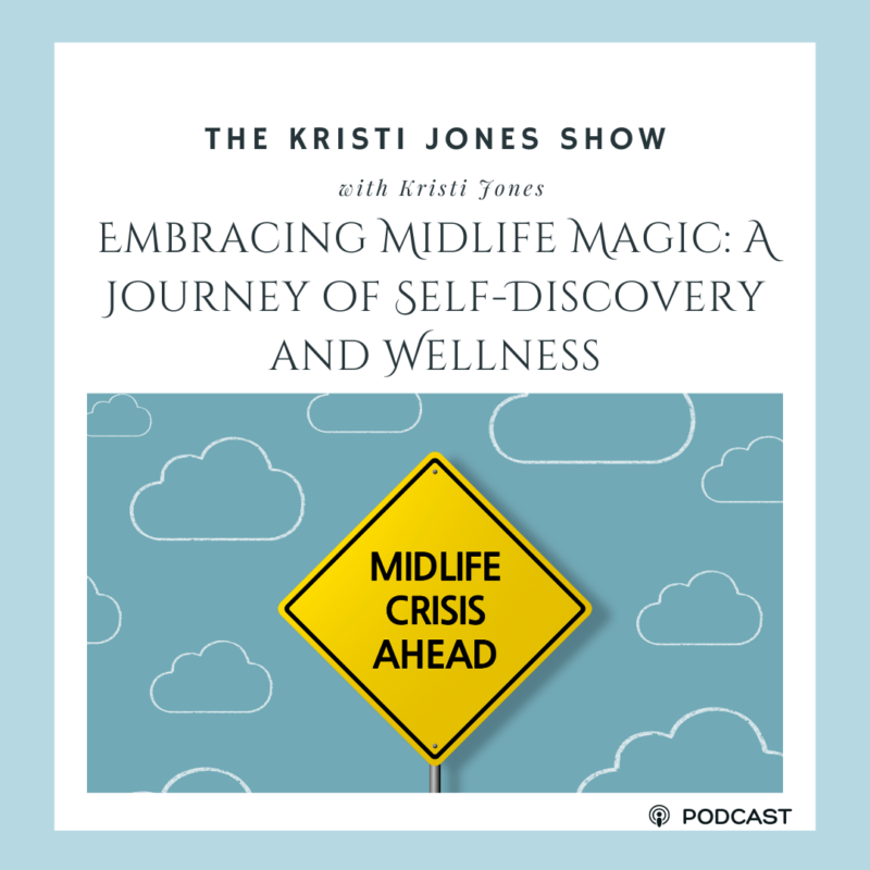 Embracing Midlife Magic: A Journey of Self-Discovery and Wellness